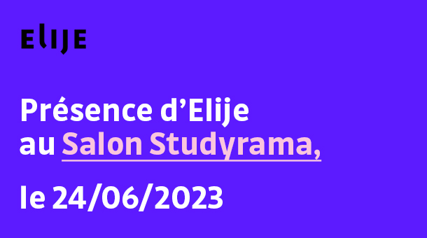 Elije au salon studyrama 